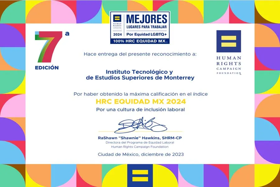 El Tec recibi&oacute; el certificado junto a otras instituciones y empresas mexicanas y multinacionales.